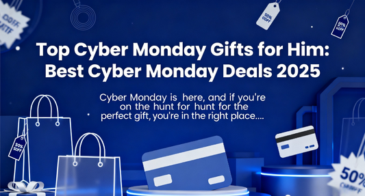 Top Cyber Monday Gifts for Him: Best Cyber Monday Deals 2025